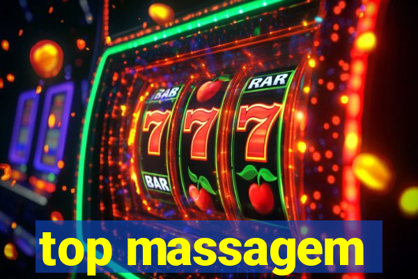 top massagem